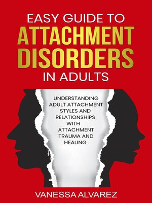 cover image of Easy Guide to Attachment Disorders in Adults